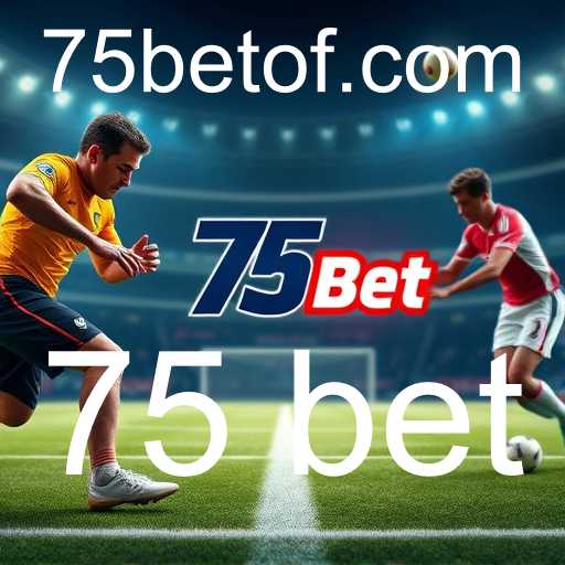 75 Bet: Uma Abordagem Revolucionária ao Mundo dos Esportes